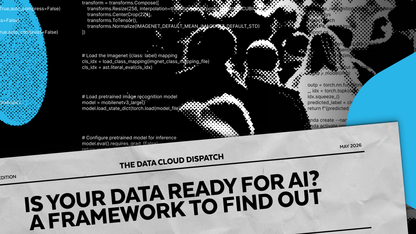 你的数据是否已为 AI-Ready？用这套框架找到答案 ｜技术实践