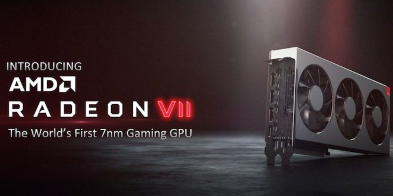 AMD推出7nm高端显卡Radeon VII，直指英伟达RTX 2080