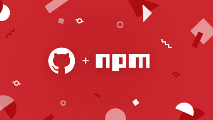 刚刚！GitHub宣布正式收购npm