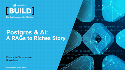 Postgres AI：从 RAG 技术到价值变现的蜕变 ｜ BUILD 2025