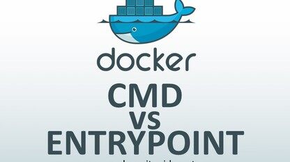 Docker 的 ENTRYPOINT 和 CMD 参数探秘