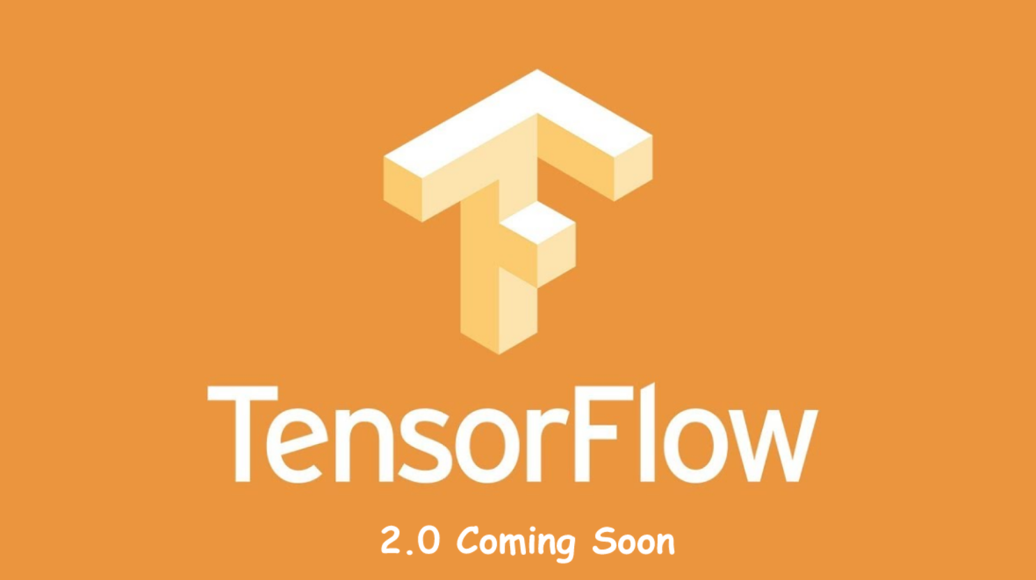 谷歌发布TensorFlow 2.0开发者预览版