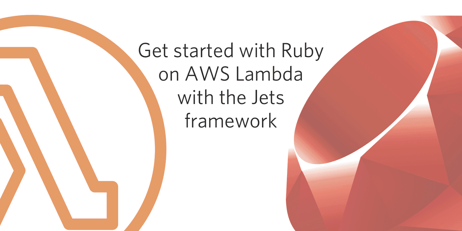 通过Jets框架在AWS Lambda上实现无服务化Ruby