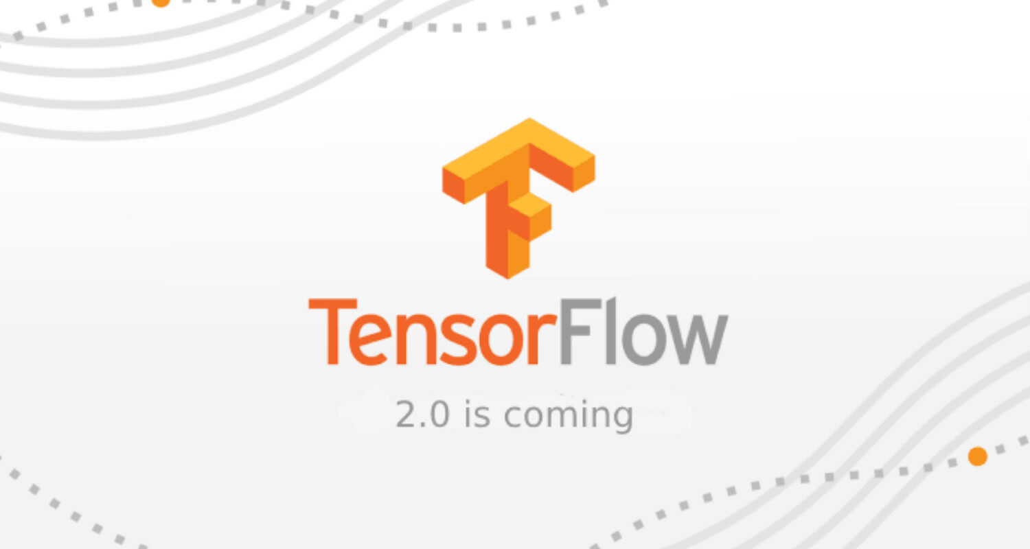 谷歌官方解读：TensorFlow 2.0哪些新特性值得关注？