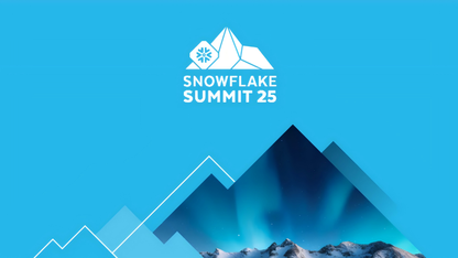 2025 Snowflake 峰会重点:构建 AI 和应用的未来 | 技术趋势